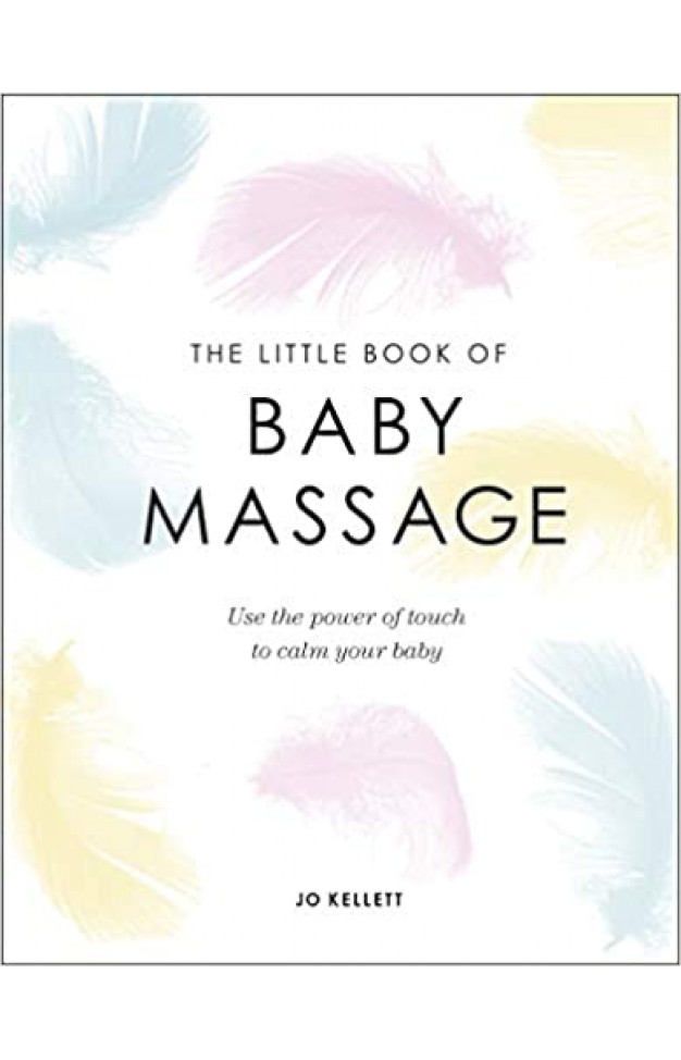 The Little Book of Baby Massage - (HB)